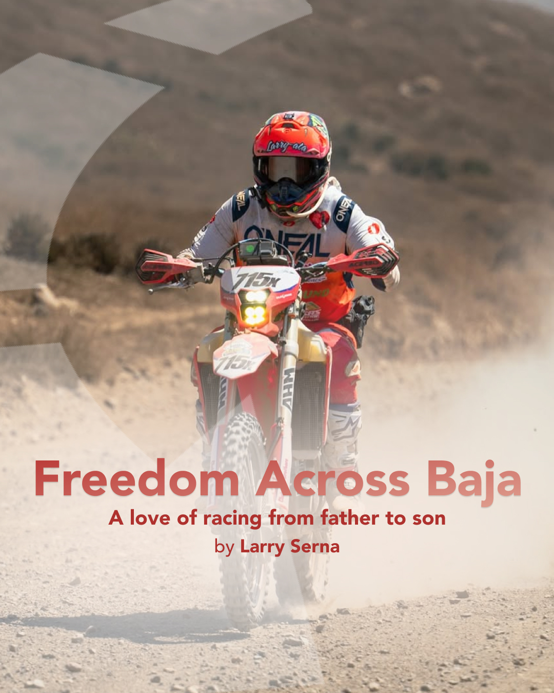 Freedom Across Baja - A love of racing from father to son