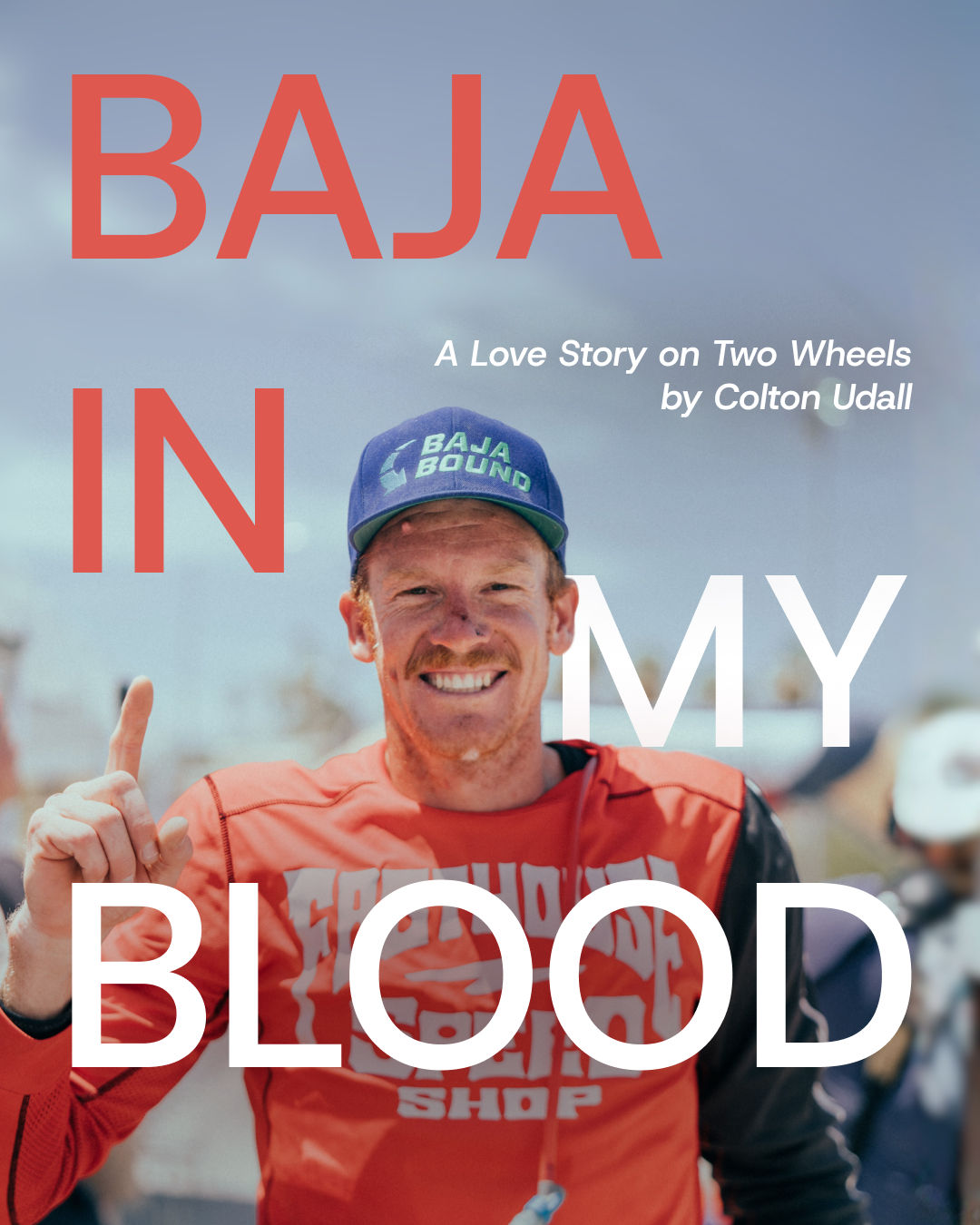 Baja in My Blood by Colton Udall